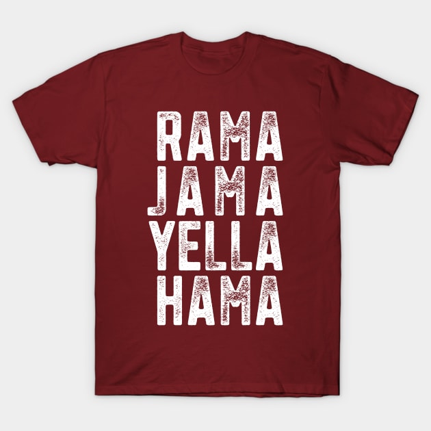 RAMA JAMA YELLA HAMA T-Shirt by FITmedia